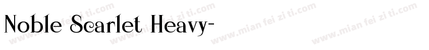 Noble Scarlet Heavy字体转换